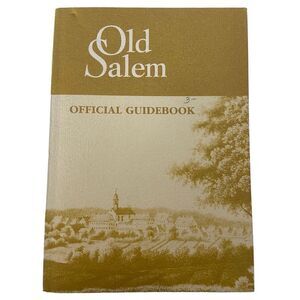 Old Salem Official Guidebook by Hunter James (1987 Paperback) - Winston-Salem NC